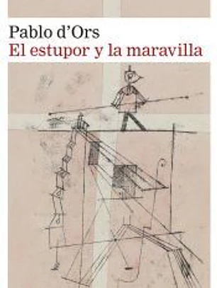 El estupor y la maravilla- 2023