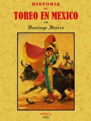 Historia del toreo en México