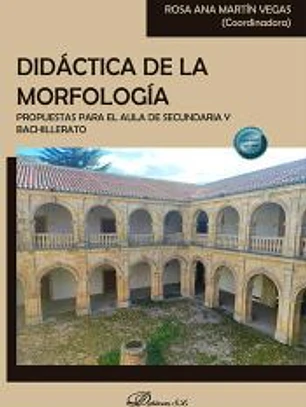 Didáctica de la morfología. Propuestas para el aula de secundaria y bachillerato