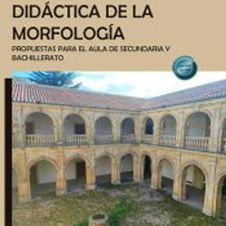 Didáctica de la morfología. Propuestas para el aula de secundaria y bachillerato 1
