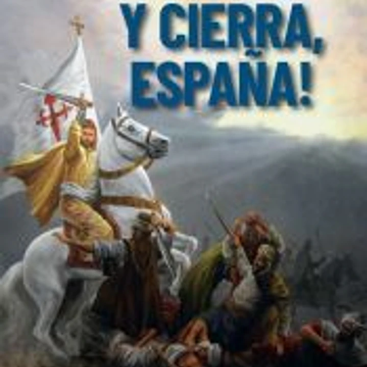 ¡SANTIAGO Y CIERRA, ESPAÑA! 1