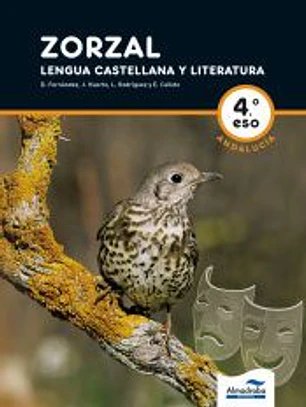 ZORZAL. Lengua Castellana y Literatura (AND). 4º ESO
