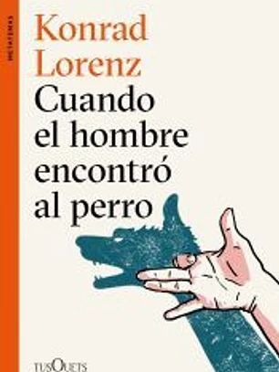 Cuando el hombre encontró al perro