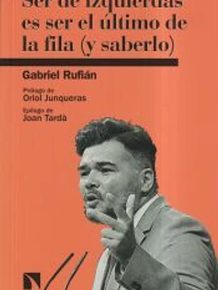 Ser de izquierdas es ser el último de la fila (y saberlo)