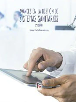 AVANCES EN GESTIÓN DE SISTEMAS SANITARIOS. 2º EDICION
