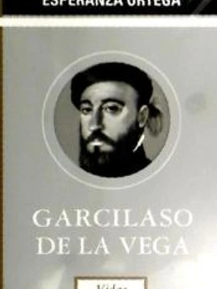 GARCILASO DE LA VEGA