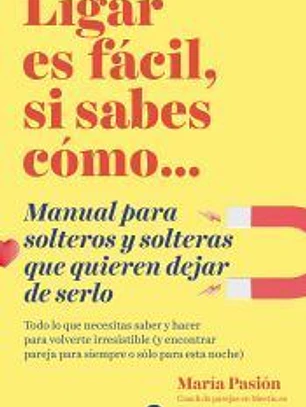 Ligar es fácil, si sabes cómo