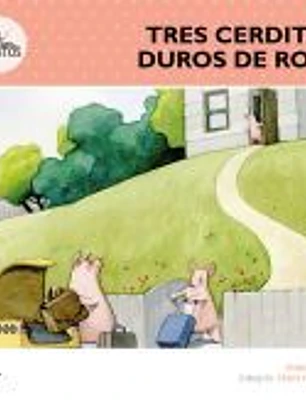 Tres cerditos duros de roer