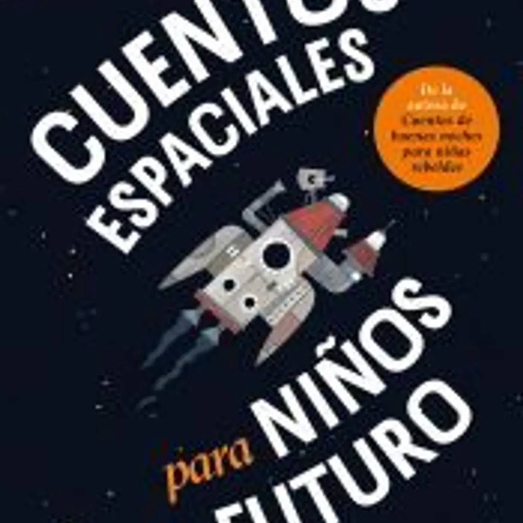 Cuentos espaciales para niños del futuro 1