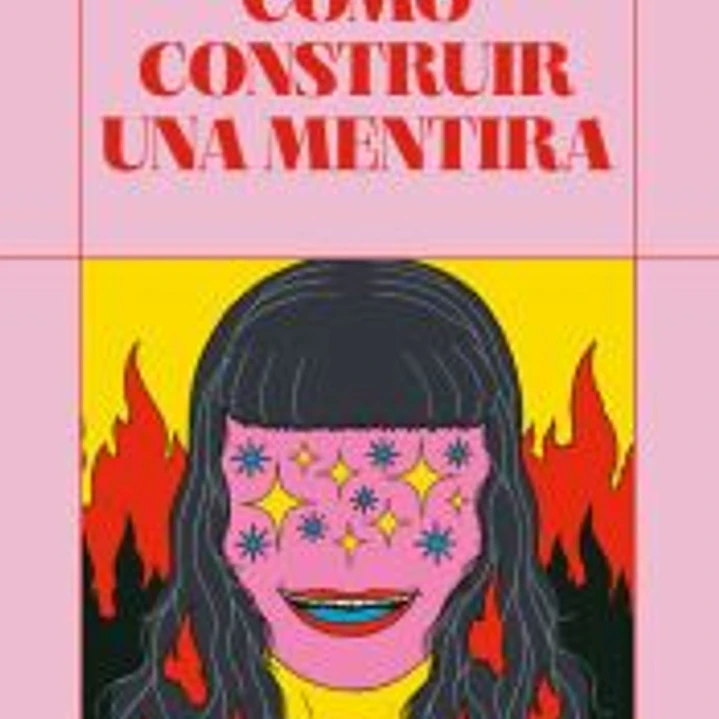 Cómo construir una mentira 1