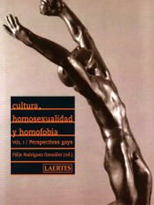 Cultura, homosexualidad y homofobia. I