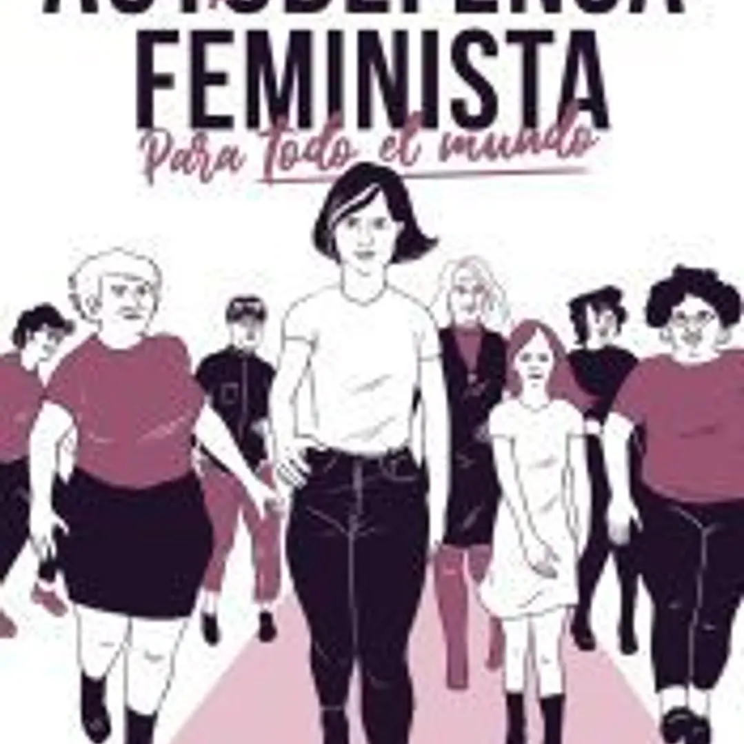 Autodefensa feminista (para todo el mundo) 1