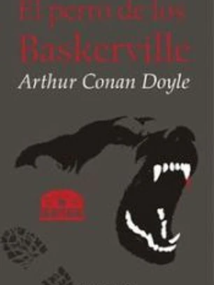 EL PERRO DE LOS BASKERVILLE