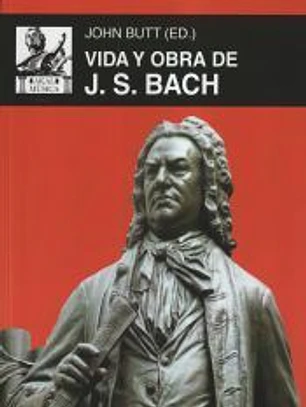 Vida y obra de J. S. Bach