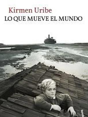 Lo que mueve el mundo