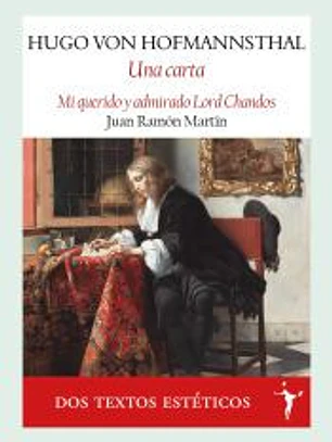 Una carta (Mi querido y admirado Lord Chandos)