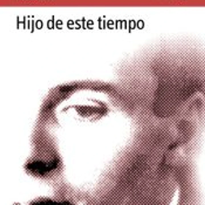 HIJO DE ESTE TIEMPO 1