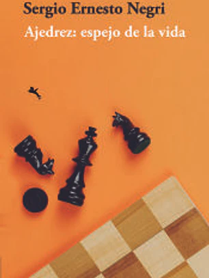 Ajedrez: espejo de la vida