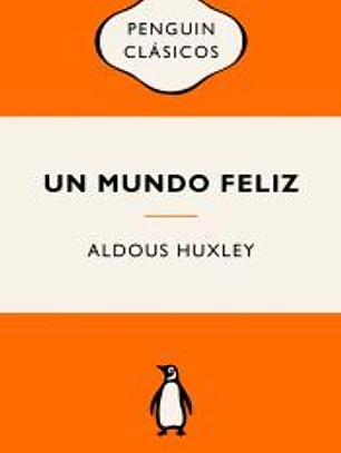Un mundo feliz