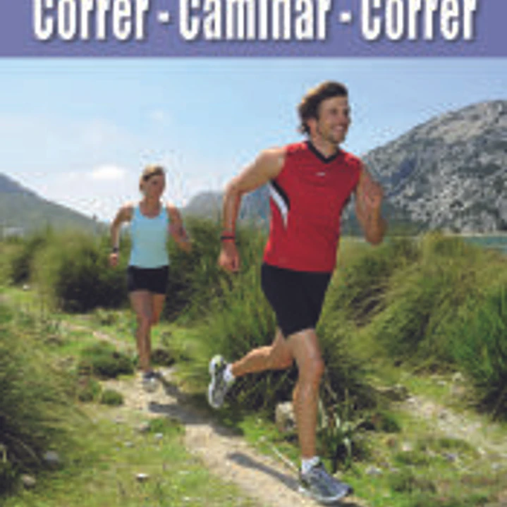 El método Correr-Caminar-Correr 1