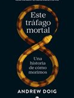 Este tráfago mortal
