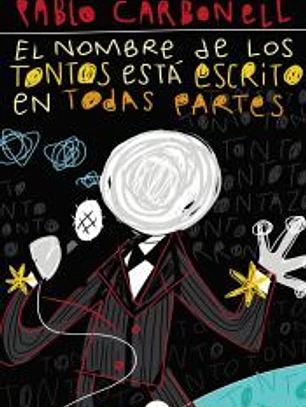 El nombre de los tontos está escrito en todas partes (bolsillo)