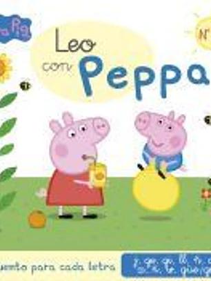 Un cuento para cada letra: j, ge, gi, ll, ñ, ch, x, k, w, güe-güi (Leo con Peppa Pig 5)