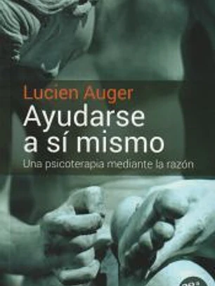 Ayudarse a sí mismo. Una psicoterapia mediante la razón, 14ª edición