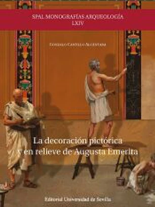 La decoración pictórica y en relieve de Augusta Emerita