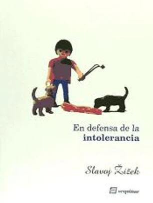 En defensa de la intolerancia