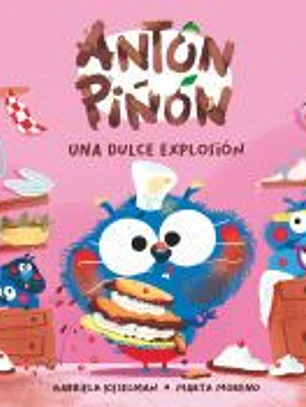 Antón Piñón, una dulce explosión