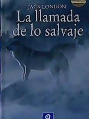 LA LLAMADA DE LO SALVAJE