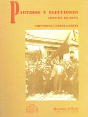 Partidos y elecciones : 1933 en Huelva