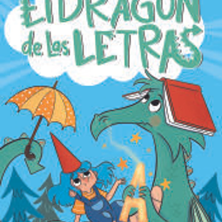 El dragón de las letras 1. El dragón Ramón escupe la A 1