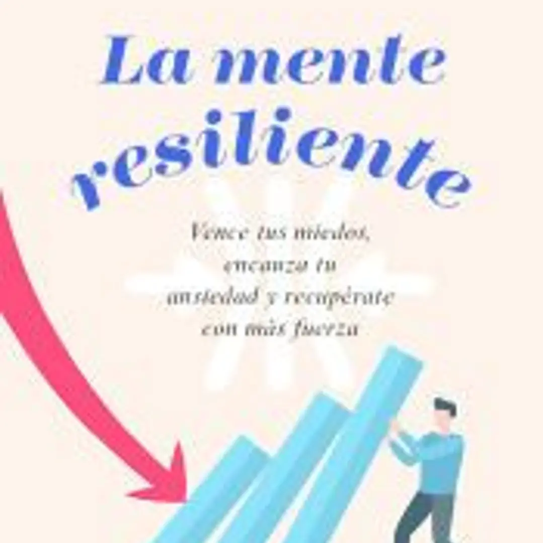La mente resiliente 1