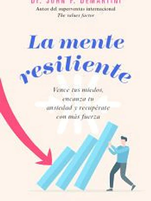 La mente resiliente