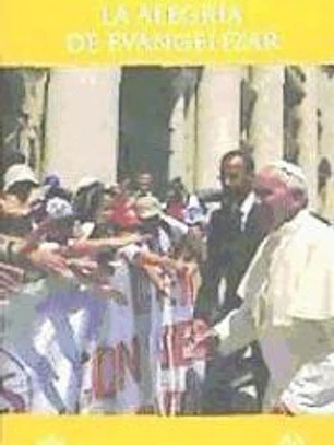 ALEGRIA DE EVANGELIZAR,LA
