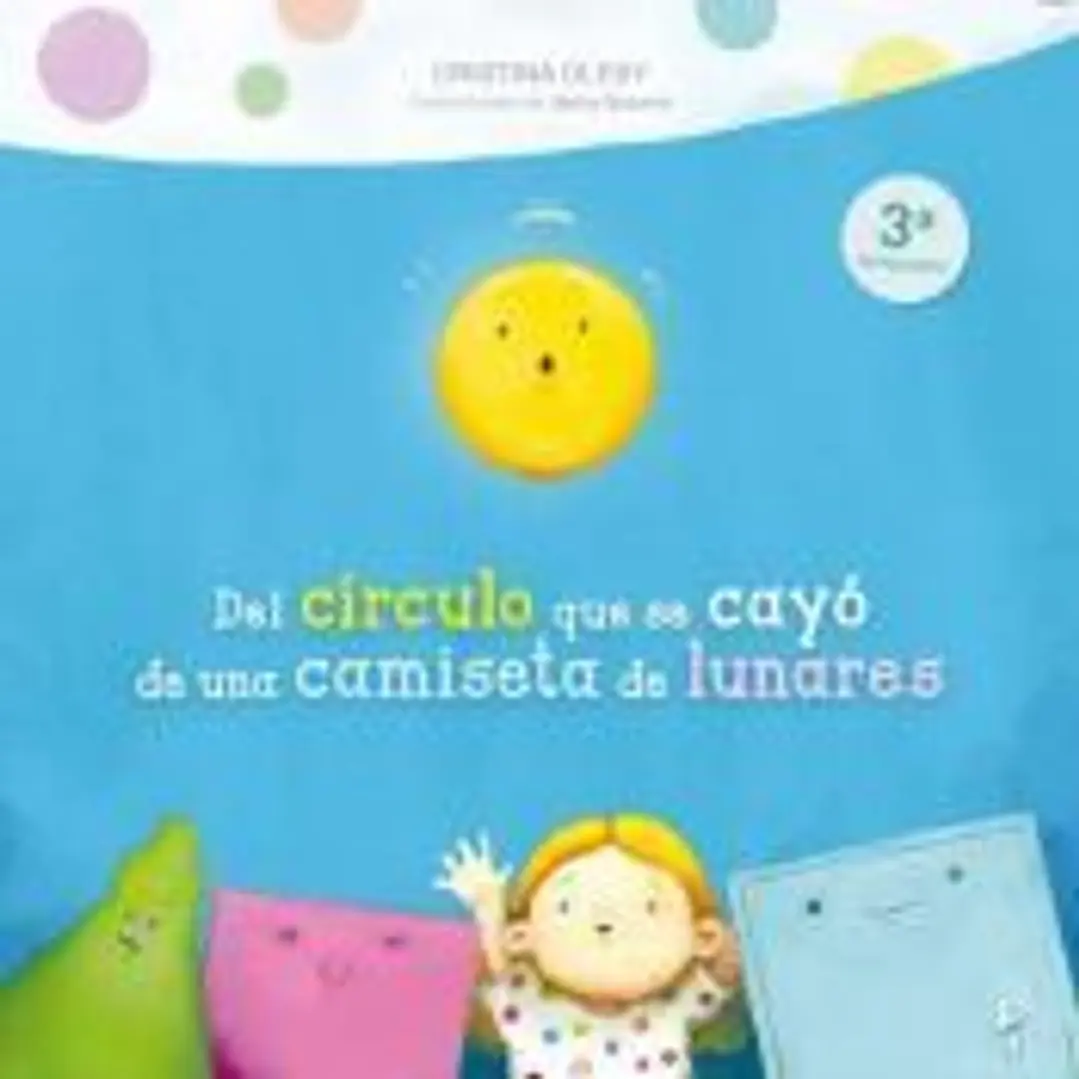 DEL CÍRCULO QUE SE CAYÓ DE UNA CAMISETA DE LUNARES 1
