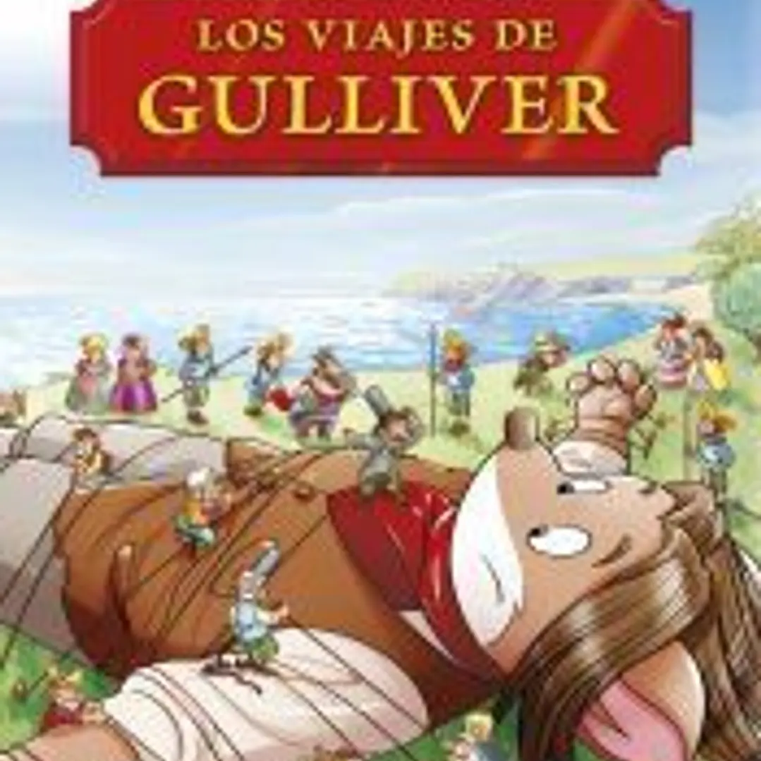 Los viajes de Gulliver: Grandes historias 1