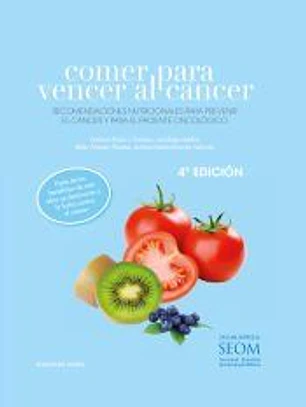 Comer para vencer al cáncer