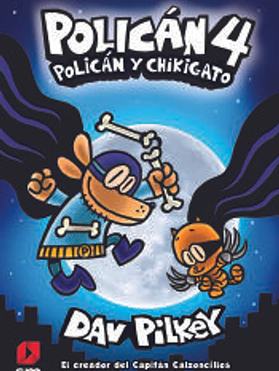 POLICAN 4: Policán y Chikigato
