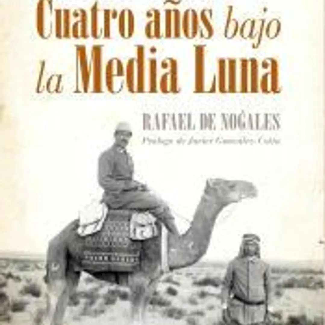 Cuatro años bajo la Media Luna 1