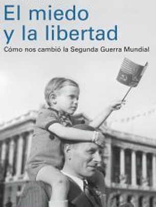 El miedo y la libertad