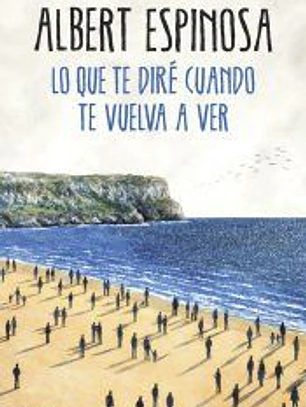 Lo que te diré cuando te vuelva a ver