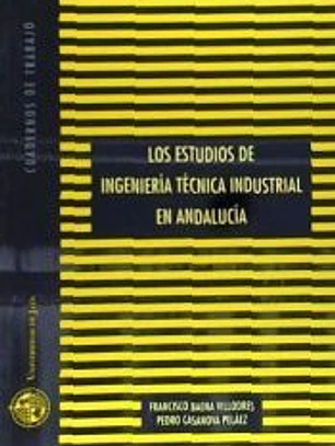 Los estudios de Ingeniería Técnica Industrial en Andalucía
