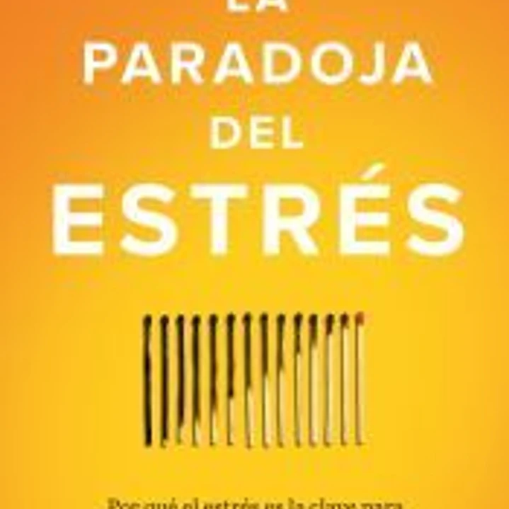 La paradoja del estrés 1