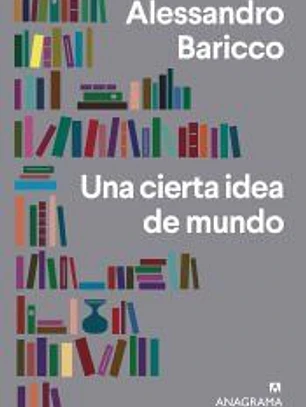 Una cierta idea del mundo