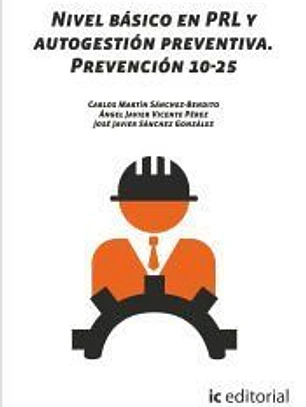 Nivel básico en prl y autogestión preventiva. prevención 10-25