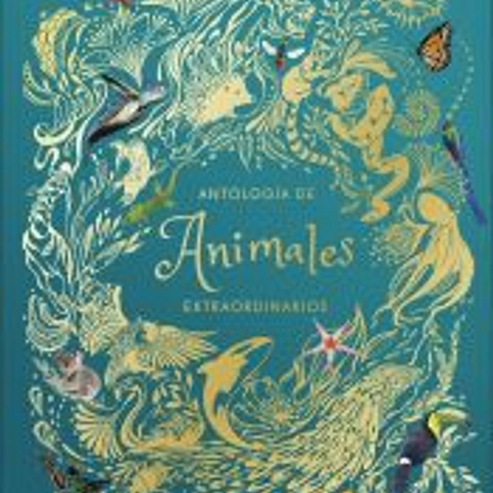 Antología de animales extraordinarios 1