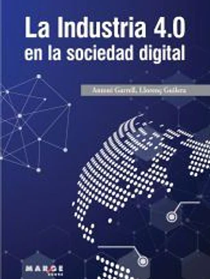 La Industria 4.0 en la sociedad digital